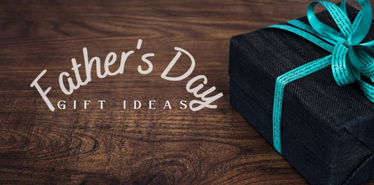 Father's Day Gift Ideas